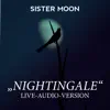 Nightingale (Live-Audio-Version) - Single album lyrics, reviews, download