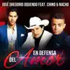 En Defensa del Amor (feat. Chino & Nacho) - Single album lyrics, reviews, download
