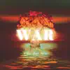 War (A Deeper Mix) - Single album lyrics, reviews, download