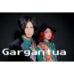 Gargantua Song Lyrics