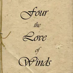 Four the Love of Winds by True Art is Angsty album reviews, ratings, credits