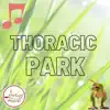 Thoracic Park - Single album lyrics, reviews, download