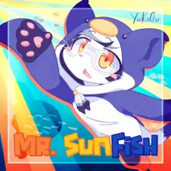 Mr. Sunfish - Single by YonKaGor album reviews, ratings, credits