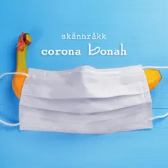 Corona Bonah - Single by Skånnråkk album reviews, ratings, credits