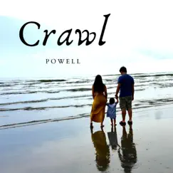 Crawl - Single by Powell album reviews, ratings, credits