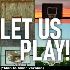Let Us Play (feat. Tom Dobridge) [