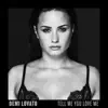 Tell Me You Love Me (Deluxe) album lyrics, reviews, download