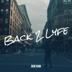 Back 2 Lyfe Song Lyrics