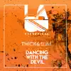 Dancing With the Devil - Single album lyrics, reviews, download