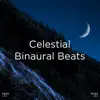 !!!" Celestial Binaural Beats "!!! album lyrics, reviews, download