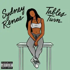 Tables Turn - Single by Sydney Renae album reviews, ratings, credits