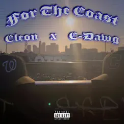 For the Coast - Single by Cleon & C-Dawg album reviews, ratings, credits