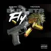 Bullets Fly (feat. Troydon) - Single album lyrics, reviews, download