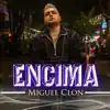 Encima - Single album lyrics, reviews, download