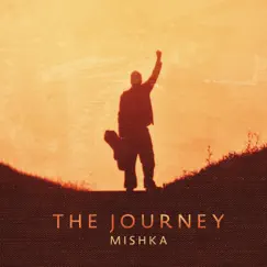 The Journey by Mishka album reviews, ratings, credits