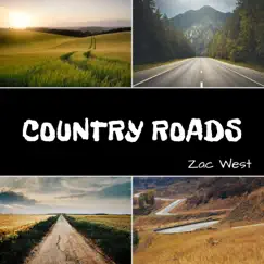 Country Roads by ZAC WEST album reviews, ratings, credits