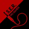 S.E.R. (Sob Efeito do Rock) - Single album lyrics, reviews, download
