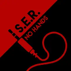 S.E.R. (Sob Efeito do Rock) - Single by No Hands album reviews, ratings, credits