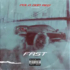 Fast (feat. Shadoe) - Single by Polo Don Red album reviews, ratings, credits