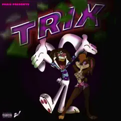 Trix - Single by Paris Allen album reviews, ratings, credits