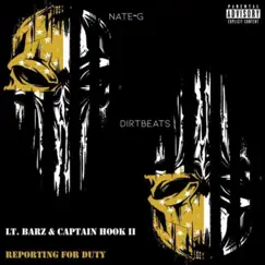 Lt. Barz & Captain Hook 2 : Reporting For Duty by Dirtbeats & Nate~g album reviews, ratings, credits
