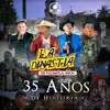 35 Años De Historia - EP album lyrics, reviews, download