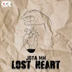 Lost Heart - Single by Jota MH album reviews, ratings, credits