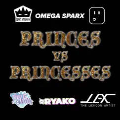 Princes vs Princesses: Full Battle (feat. Thug Shells, Ryako & Mark Durksen) Song Lyrics