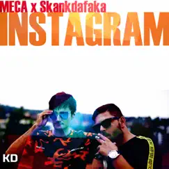 Instagram (feat. Skankdafaka) Song Lyrics