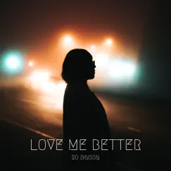 Love Me Better - Single by RO BINSON album reviews, ratings, credits
