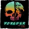 Forever (feat. Jfinch) - Single album lyrics, reviews, download