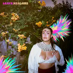 Leave Me Alone (Remix) - Single by Lolita Lynne album reviews, ratings, credits