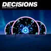 Decisions (feat. Liz) [Radio Edit] [Radio Edit] - Single album lyrics, reviews, download