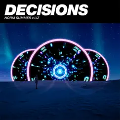 Decisions (feat. Liz) [Radio Edit] [Radio Edit] - Single by Norm Summer album reviews, ratings, credits
