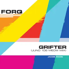 Grifter (Juno 106 Meow Mix) Song Lyrics