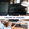 Coding in Chicago (Smooth Jazz Music) album lyrics, reviews, download