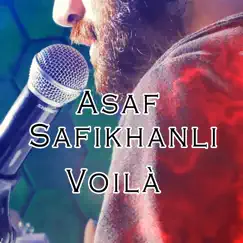 Voilà - Single by Asef Sefixanli album reviews, ratings, credits