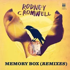 Memory Box (Remixes) - EP by Rodney Cromwell album reviews, ratings, credits