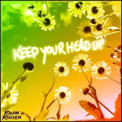 Keep Your Head Up - Single by Ravon Rhoden album reviews, ratings, credits