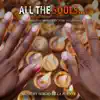 All the Souls... (Original Motion Picture Soundtrack) album lyrics, reviews, download