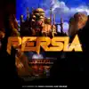 Persia (feat. EZE Vallejo & Dj Ruben Guzman) - Single album lyrics, reviews, download