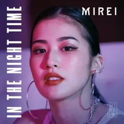 In the Night Time - Single by MIREI album reviews, ratings, credits