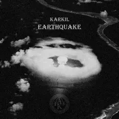 Earthquake - Single by KARKIL album reviews, ratings, credits