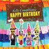 Happy Birthday (Mañanitas Mix) - Single album lyrics, reviews, download