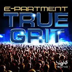 True Grit (Original Radio Edit) Song Lyrics