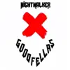 Goodfellas - Single album lyrics, reviews, download
