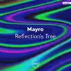 Reflection's Tree - Single album lyrics, reviews, download