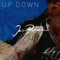 Up Down - Single by Jared Benjamin album reviews, ratings, credits