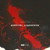 Survival Symphonies - Single album lyrics, reviews, download