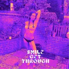Smile Get Through - Single by Sarita Lozano album reviews, ratings, credits
